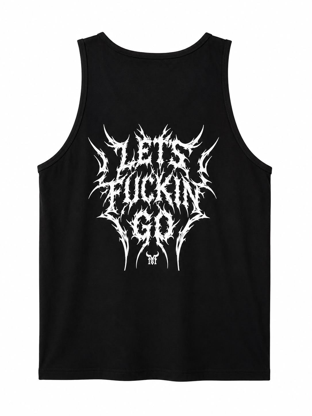 LET'S FUCKING GO TANK